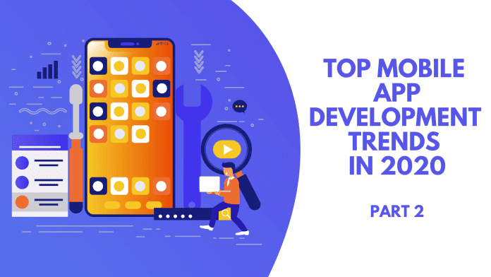 Mobile app development top trends