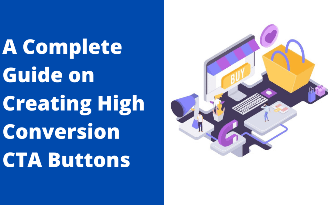 Call-to-Action buttons – All you need to know about high conversion CTAs