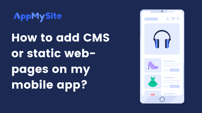 How to add CMS or static web-pages on my mobile app