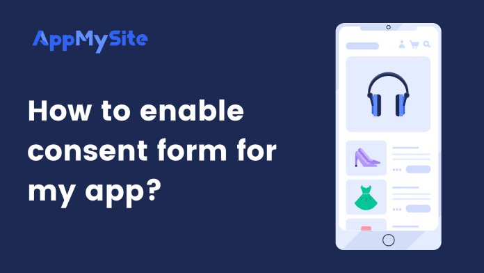 How to enable consent form for my app