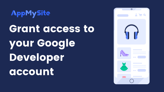 Grant access to your Google Developer account