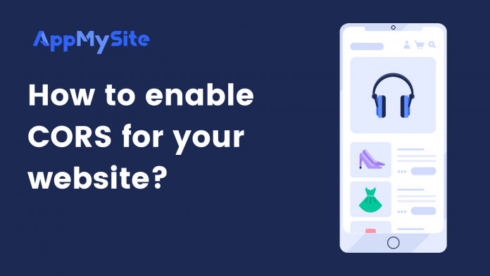 How to enable CORS for your website?